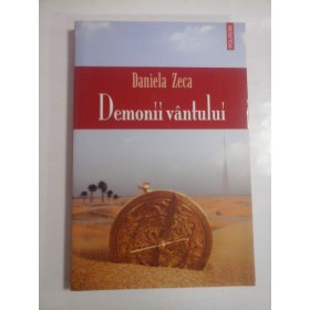   DEMONII  VANTULUI (roman)  -  Daniela  ZECA 